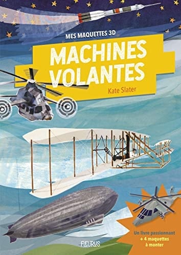 Machines volantes Avec 4 maquettes à monter