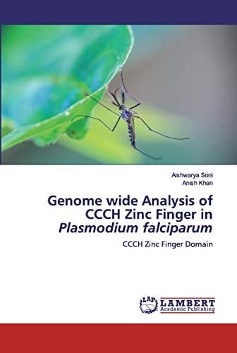Genome wide Analysis of CCCH Zinc Finger in Plasmodium falciparum: CCCH Zinc Finger Domain