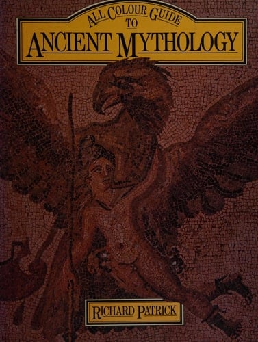 All Colour Guide to Ancient Mythology