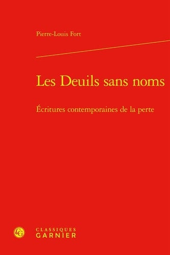 Les deuils sans noms écritures contemporaines de la perte