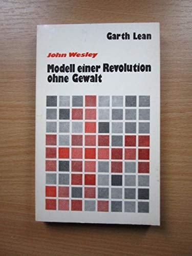 John Wesley--Modell Einer Revolution Ohne Gewalt