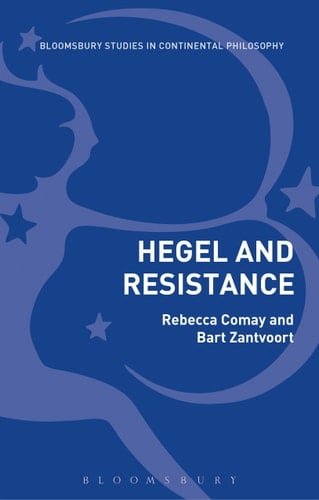 Hegel and Resistance History, Politics and Dialectics