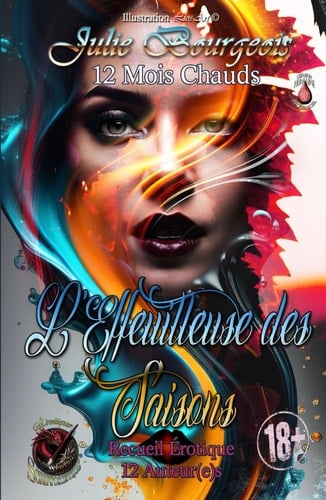 L'Effeuilleuse des Saisons: 12 Mois Chauds (French Edition)