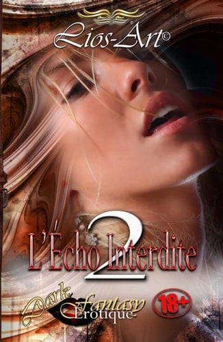 L'Écho Interdite: 2 (L'Interdite) (French Edition)
