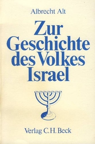 Zur Geschichte des Volkes Israel eine Auswahl aus den "Kleinen Schriften"