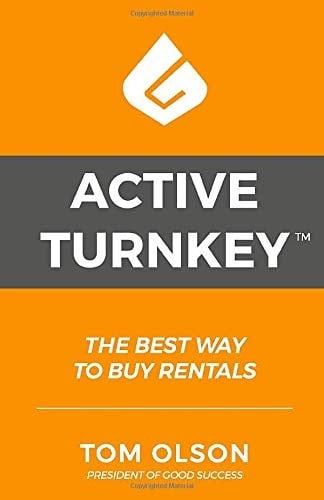 Active Turnkey: The Best Way to Buy Rentals