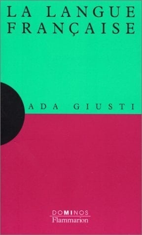 La langue française un exposé pour comprendre, un essai pour réfléchir