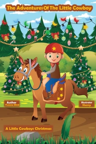 The Adventures of The Little Cowboy: A Little Cowboy's Christmas