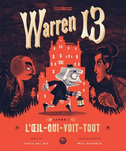 Warren 13, Livre 1 L'oeil qui voit tout