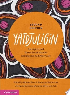 Yatdjuligin Aboriginal and Torres Strait Islander Nursing and Midwifery Care