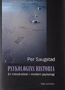 Psykologins historia en introduktion till dagens psykologi