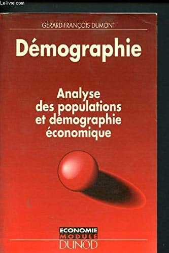 Démographie analyse des populations et démographie économique