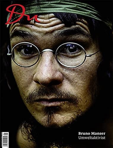 Bruno Manser - Umweltaktivist