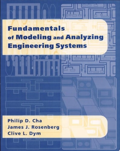 Fundamentals of Modeling and Analyzing Engineering Systems