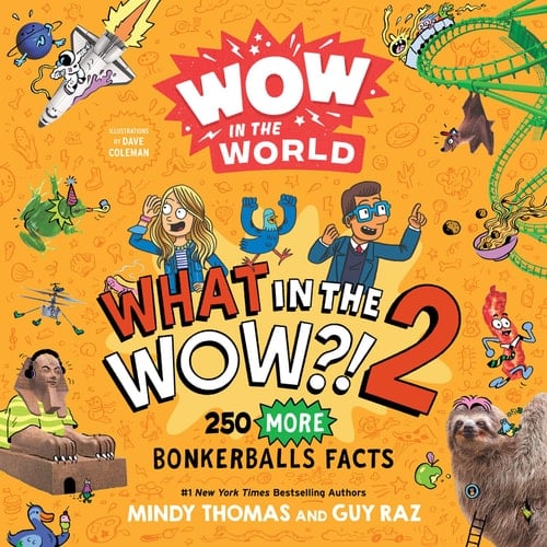 Wow in the World: What in the WOW?! 2 250 MORE Bonkerballs Facts