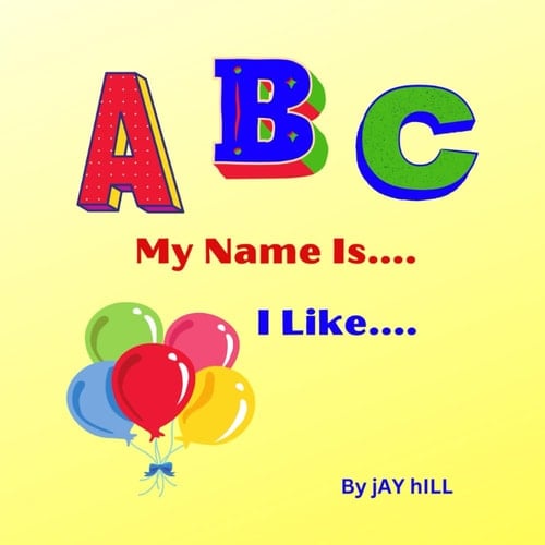ABC My Name is and Things I Like