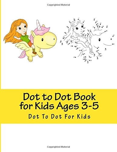 Dot to Dot Book for Kids Ages 3-5 Children's Activity Book: Connect the Dots Book for Kids