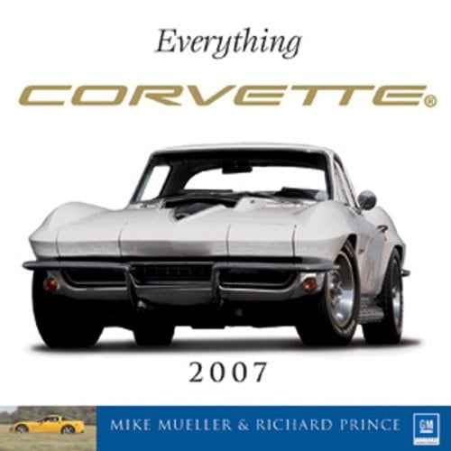 Everything Corvette 2007 Calendar