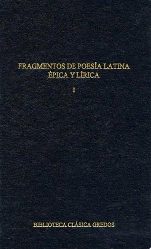 Fragmentos de poesía latina épica y lírica I