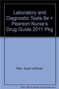 Laboratory and Diagnostic Tests 8e + Pearson Nurse's Drug Guide 2011 Pkg