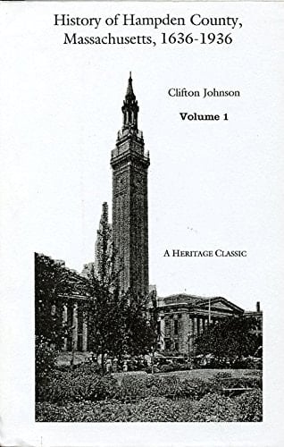 History of Hampden County, Massachusetts, 1636-1936