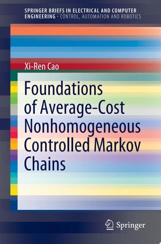 Foundations of Average-Cost Nonhomogeneous Controlled Markov Chains