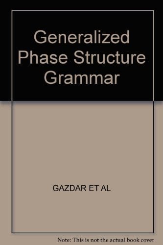Generalized Phrase Structure Grammar