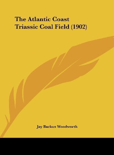 The Atlantic Coast Triassic Coal Field (1902)