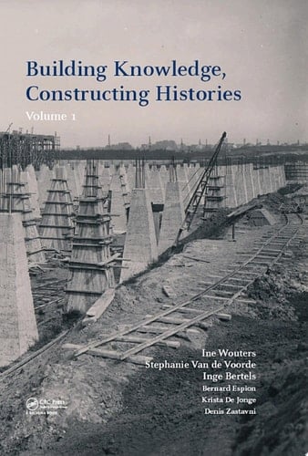Building Knowledge, Constructing Histories, Volume 1