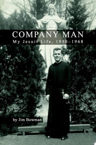 Company Man: My Jesuit Life, 1950-1968
