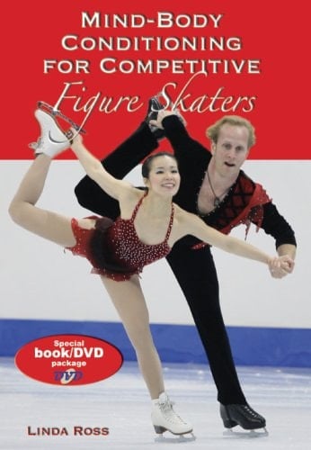 Mind-Body Conditioning for Competitive Figure Skaters