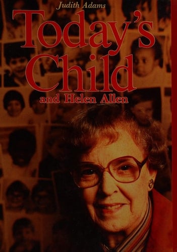 Today's Child and Helen Allen