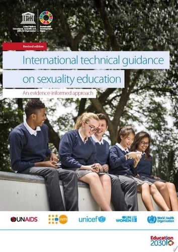 International technical guidance on sexuality education an evidence-informed approach