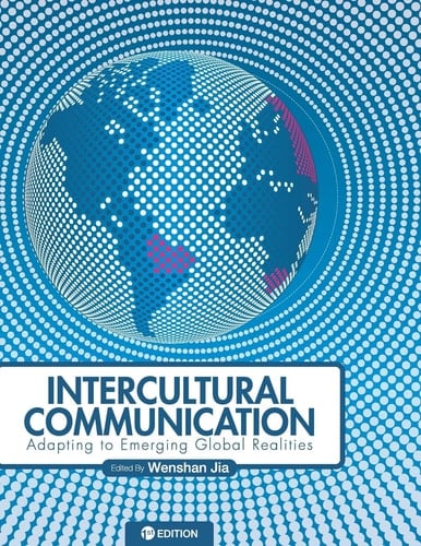 Intercultural Communication Adapting to Emerging Global Realities
