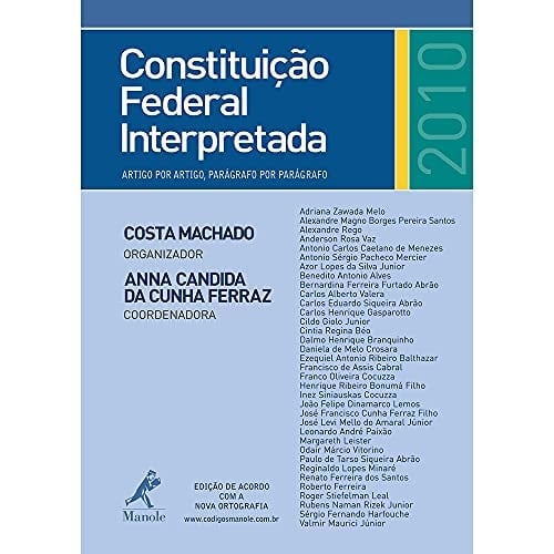 Constituição federal interpretada artigo por artigo, parágrafo por parágrafo