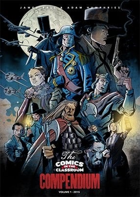 Comics in the Classroom Compendium: Volume 1