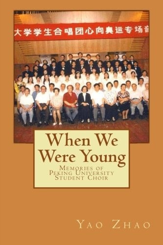 When We Were Young Memories of Peking University Student Choir