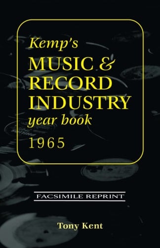 Kemp's Music & Record Industry Year Book 1965: Facsimile Reprint