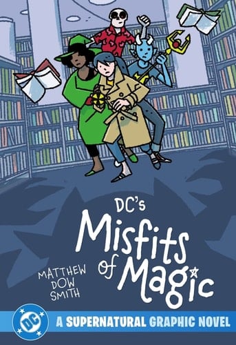 DC's Misfits of Magic
