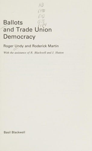 Ballots and Trade Union Democracy (Warwick Studies in Industrial Relations)