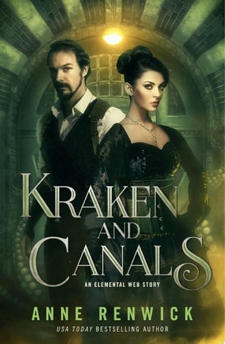 Kraken and Canals: A Historical Fantasy Second Chance Romance Elemental Web Stories Series, Book Two
