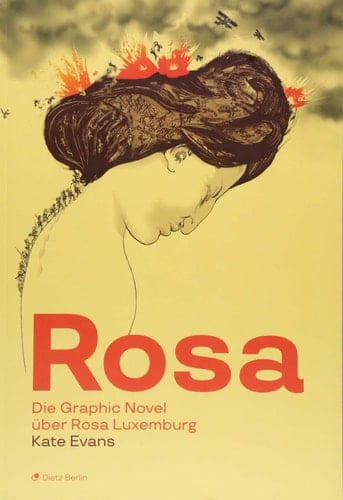 Rosa die Graphic Novel über Rosa Luxemburg
