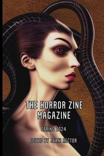 The Horror Zine Magazine Spring 2024