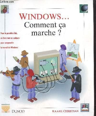 WINDOWS... Comment ça marche ? Edition 1994