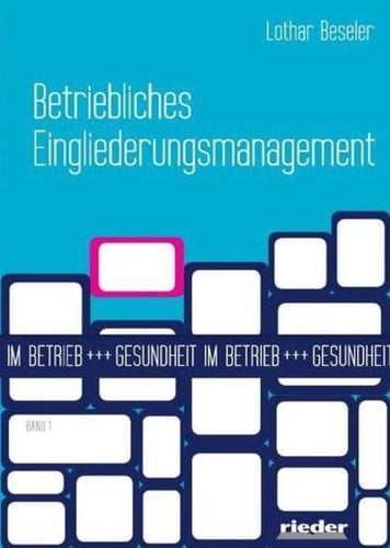 Betriebliches Eingliederungsmanagement nach § 84 Abs. 2 SGB IX aus arbeitsrechtlicher Sicht