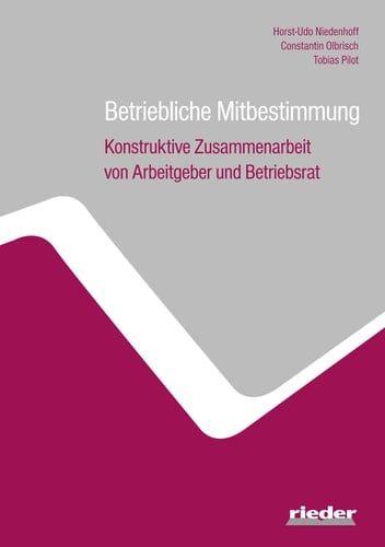 Betriebliche Mitbestimmung konstruktive Zusammenarbeit von Arbeitgeber und Betriebsrat