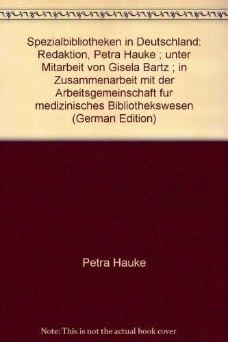 Spezialbibliotheken in Deutschland: Parlamente, Behörden, öffentliche Verwaltung