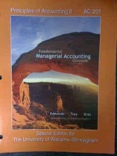 Principles of Accounting II - AC 201 - Fundamental Managerial Accounting Concepts - Special Edition for the University of Alabama - Birmingham