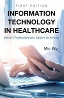 Introduction to Healthcare Information Technology