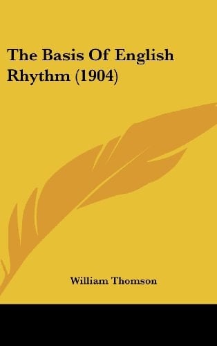 The Basis Of English Rhythm (1904)
